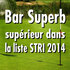 Bar Superb supérieur dans la liste STRI 2014